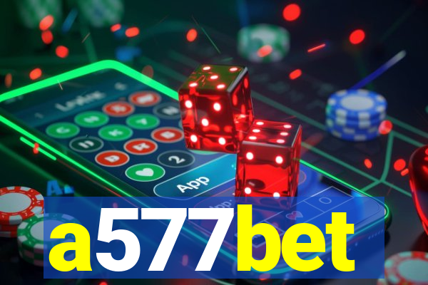 a577bet