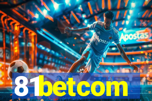 81betcom