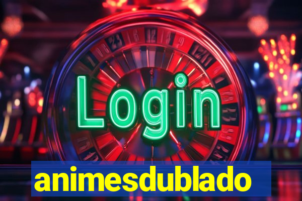 animesdublado