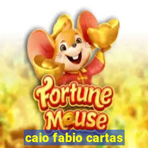 caio fabio cartas