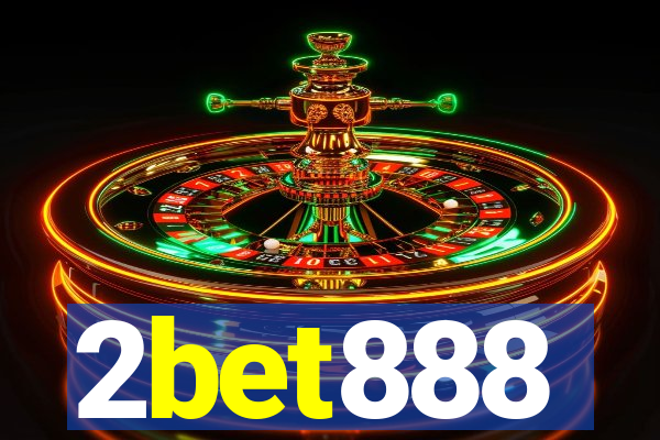 2bet888