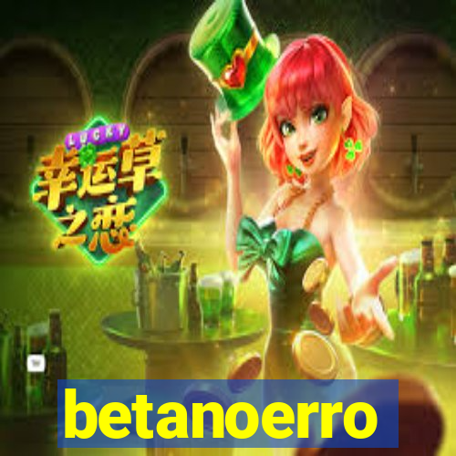 betanoerro