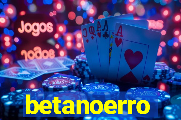 betanoerro