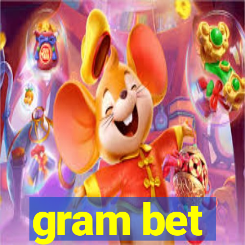 gram bet