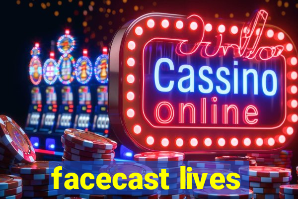 facecast lives