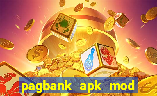 pagbank apk mod dinheiro infinito