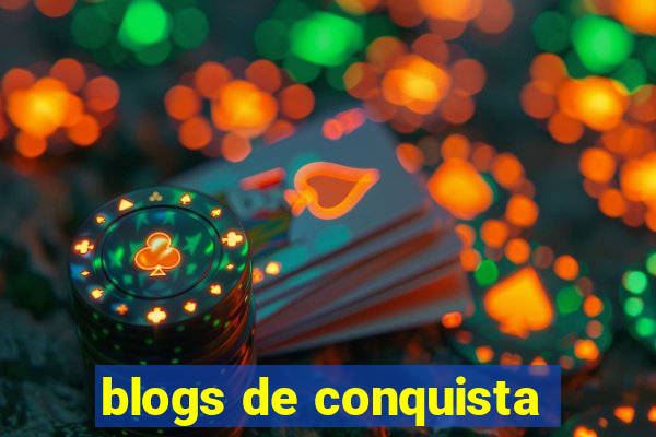 blogs de conquista