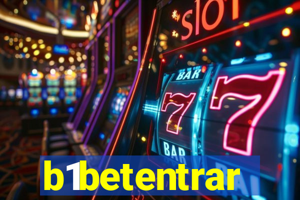 b1betentrar