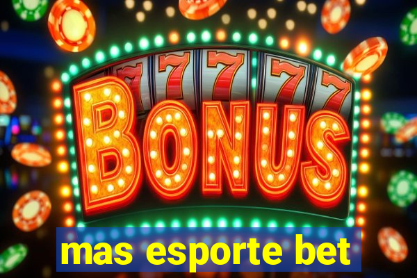 mas esporte bet