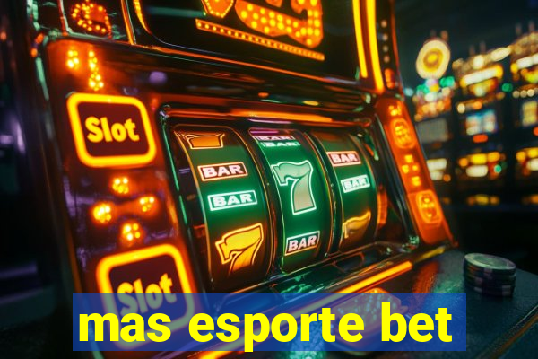 mas esporte bet