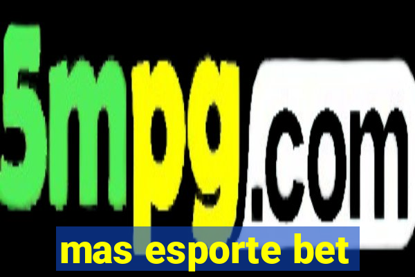 mas esporte bet