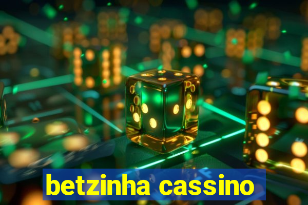 betzinha cassino