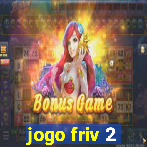 jogo friv 2