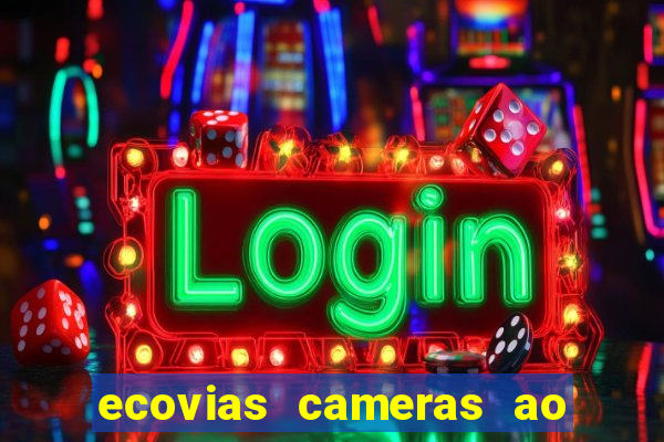 ecovias cameras ao vivo santos