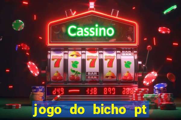 jogo do bicho pt rio 11hs hoje