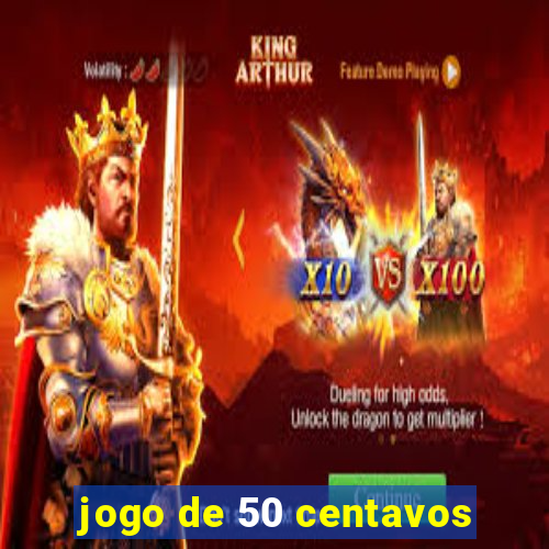 jogo de 50 centavos