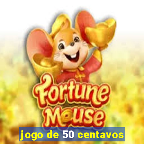 jogo de 50 centavos