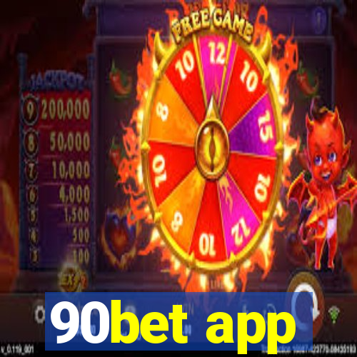 90bet app