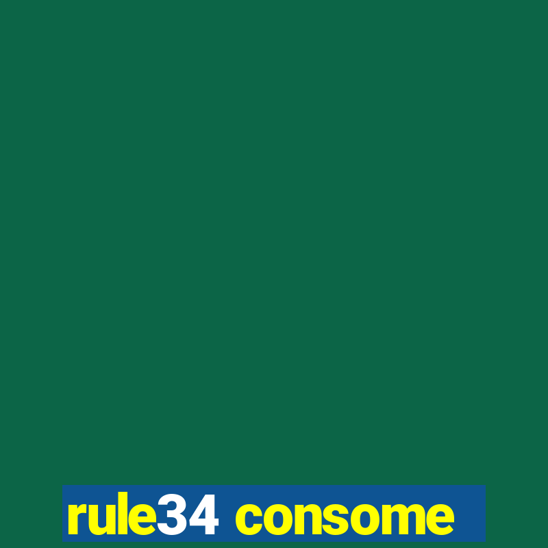 rule34 consome