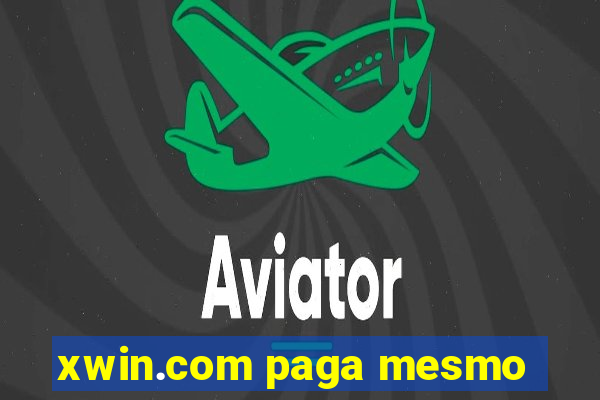 xwin.com paga mesmo