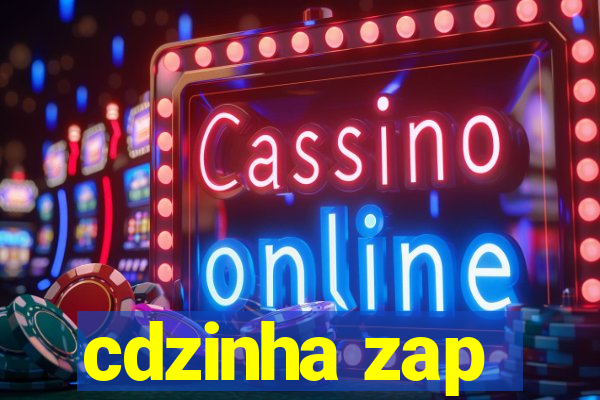 cdzinha zap