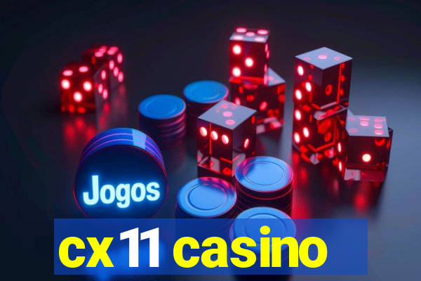 cx11 casino