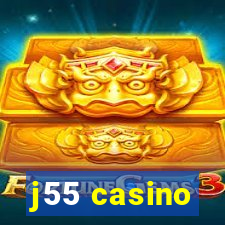 j55 casino