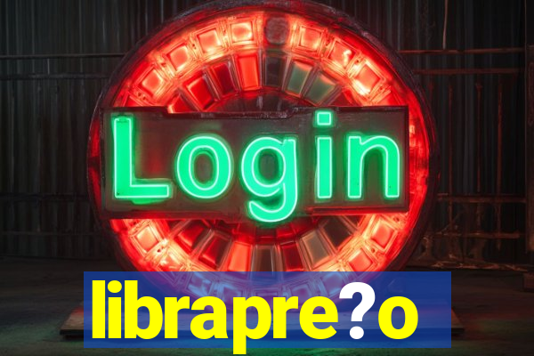 librapre?o