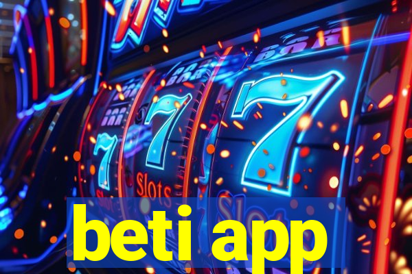 beti app