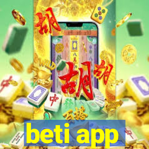 beti app