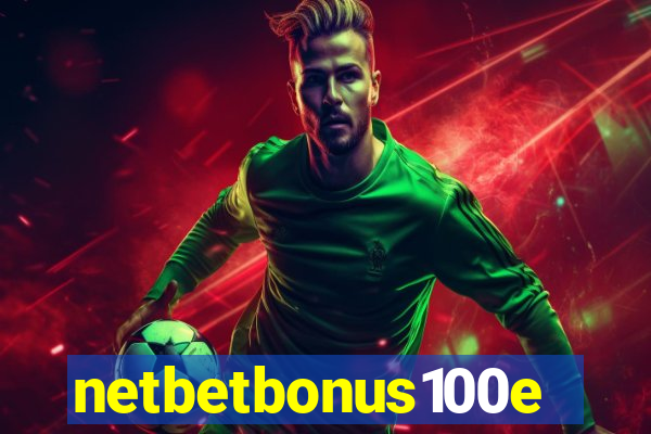 netbetbonus100e