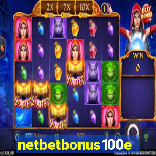 netbetbonus100e