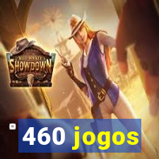 460 jogos