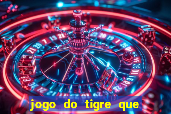 jogo do tigre que da bonus