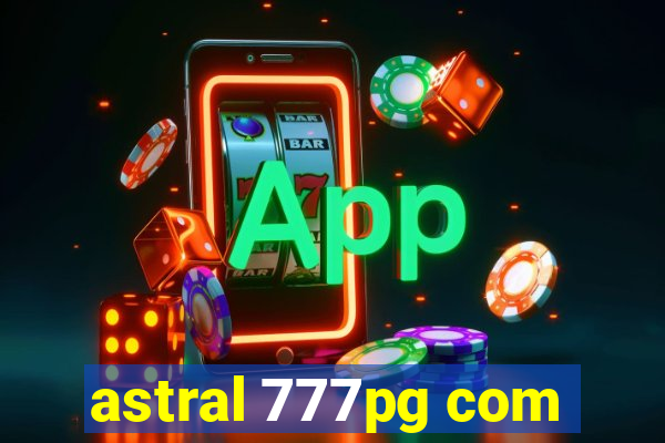 astral 777pg com