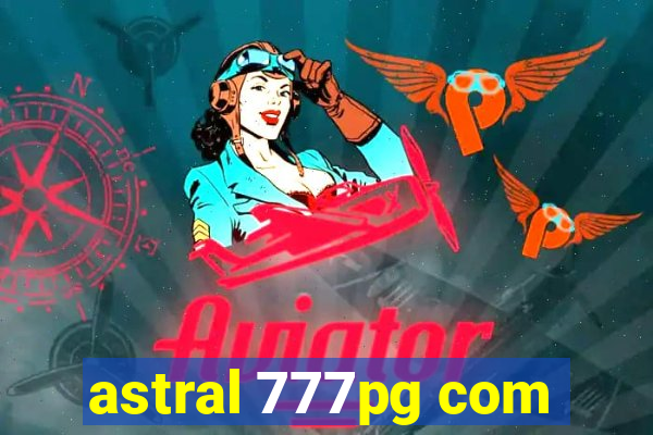 astral 777pg com