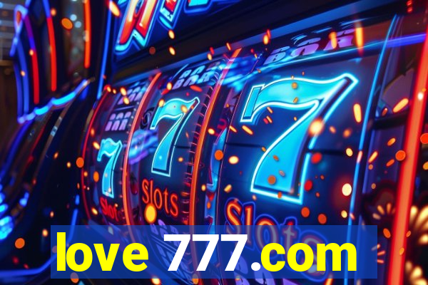 love 777.com