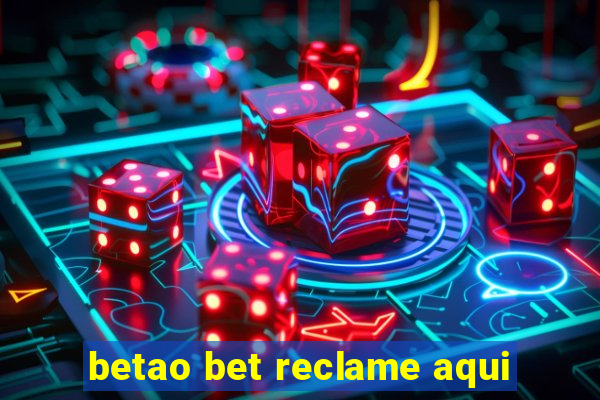 betao bet reclame aqui