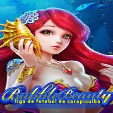 liga de futebol de carapicuiba