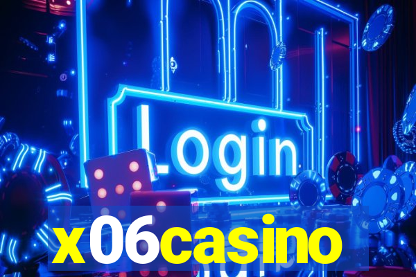 x06casino