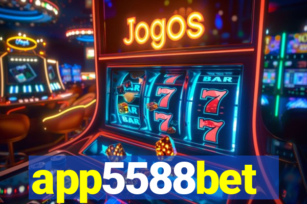 app5588bet