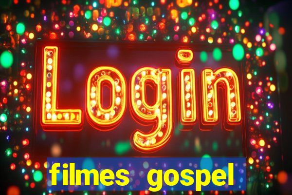 filmes gospel baseadas em fatos reais emocionantes