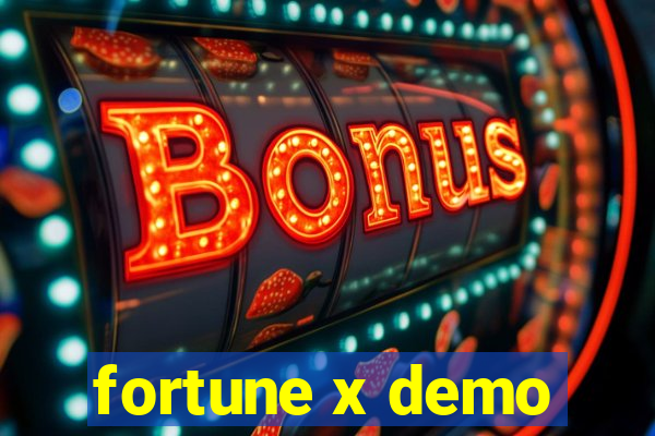 fortune x demo