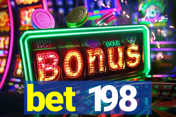 bet 198