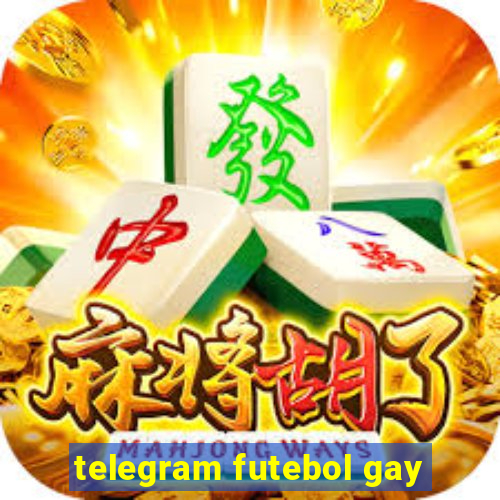 telegram futebol gay