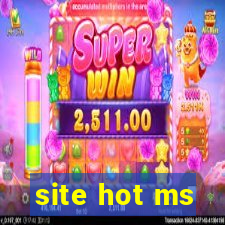 site hot ms