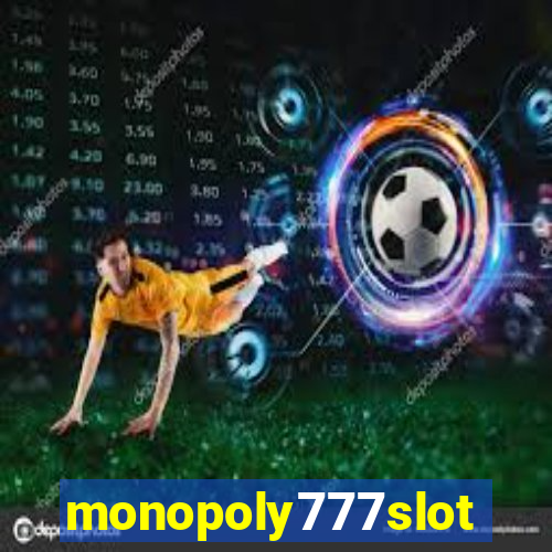 monopoly777slots.com