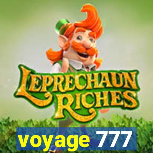 voyage 777