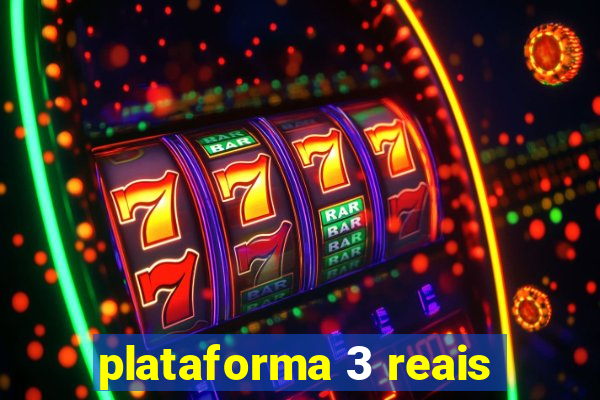 plataforma 3 reais