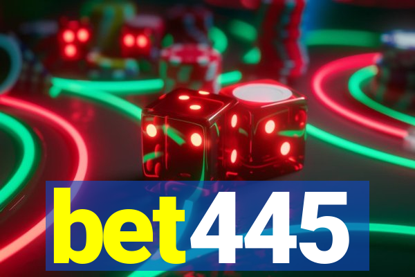 bet445